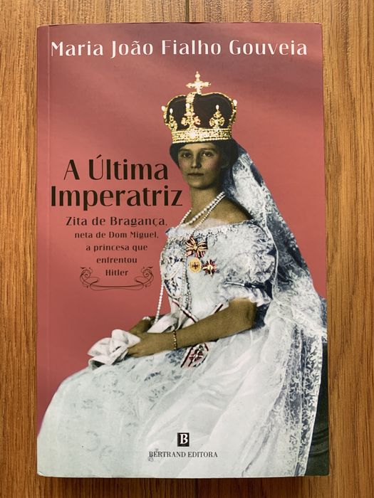 A Última Imperatriz - Maria João Fialho Gouveia