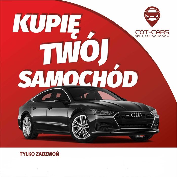 SKUP AUT_Małopolska_KAŻDE !_Osobowe_Dostawcze_Terenowe_SKUP SAMOCHODÓW