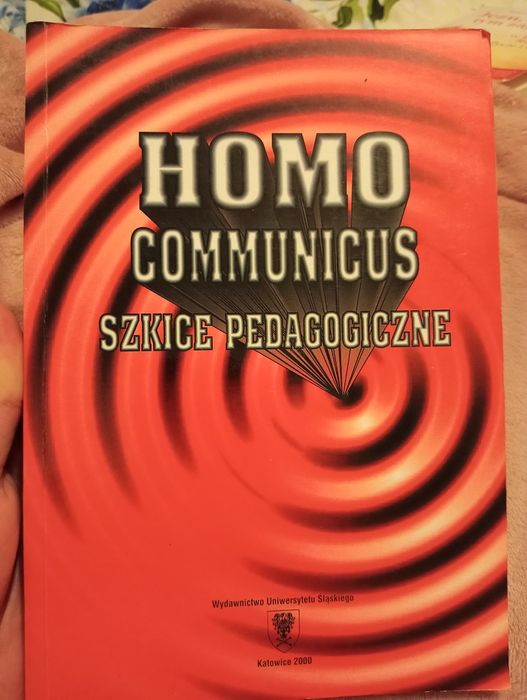 Homo Communicus. Szkice pedagogiczne Praca zbiorowa