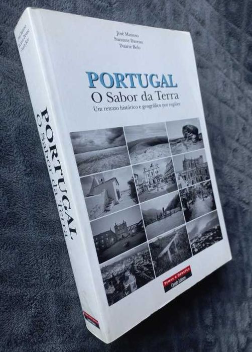 Portugal - O Sabor da Terra - José Mattoso, Suzanne Daveau e Duarte Belo