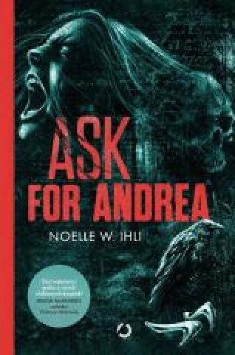 Ask for Andrea Otwarte Noelle West Ihli Rok wydania: 2024, oprawa: