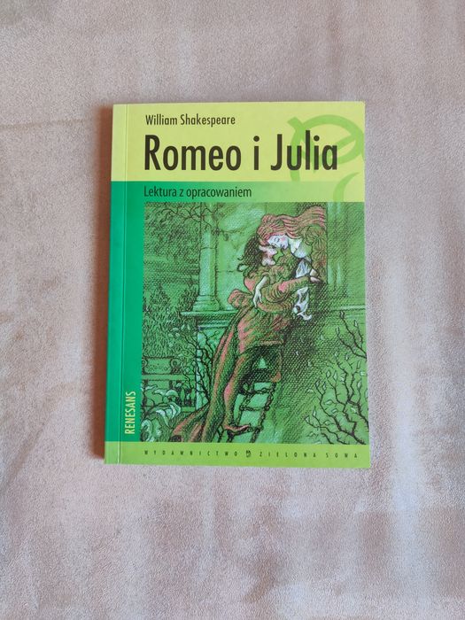 "Romeo i Julia" William Shakespeare - lektura z opracowaniem