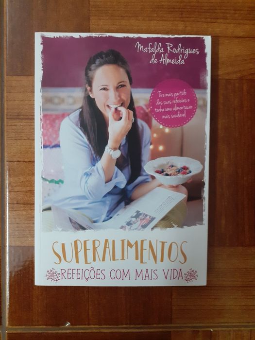 Superalimentos, refeições com mais vida