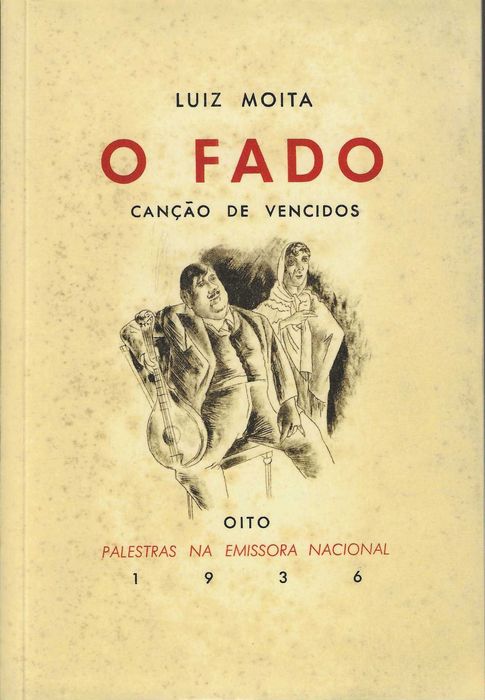 The Fado Song of the Vanquished – 1936 Facsimile Edition