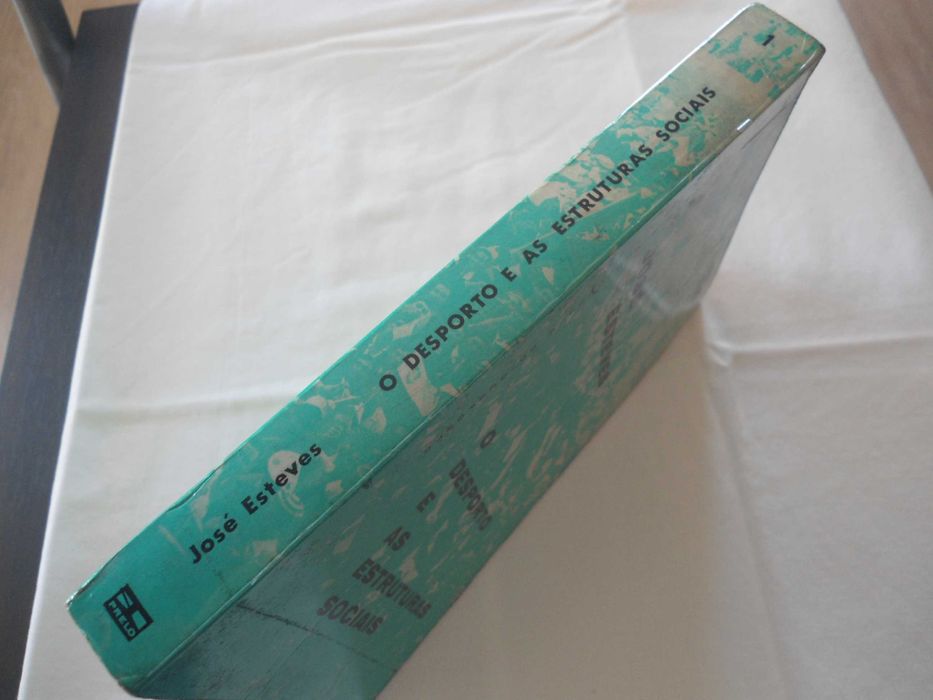 O Desporto e as estruturas sociais por José Esteves