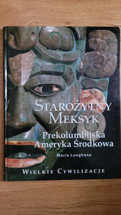 Starożytny Meksyk Prekolumbijska Ameryka Środkowa