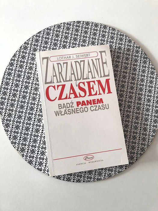 Zarządzanie czasem Lothar J. Seiwert