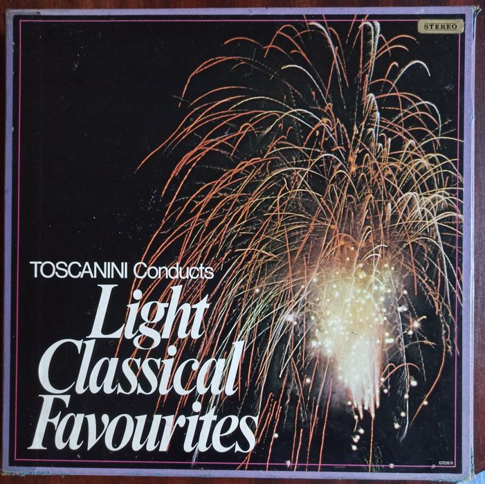 Toscanini Conducts Light Classical Favorites + Concert Favorites