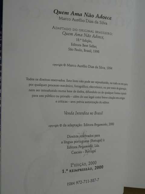Quem Ama Não Adoece de Marco Aurélio Dias da Silva - 1ª Edição
