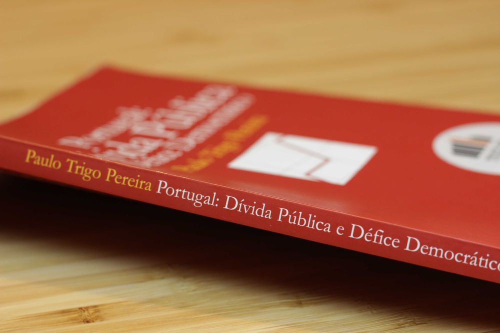 Portugal: Dívida Pública e Défice Democrático (livro em português)