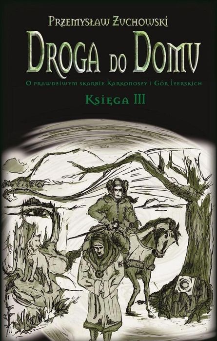 Droga do domu. Księga III Ad Rem Przemysław Żuchowski Rok wydania: