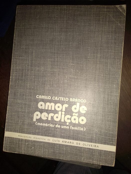 Amor de Perdição/ Memórias de uma familia- Camilo Castelo Branco