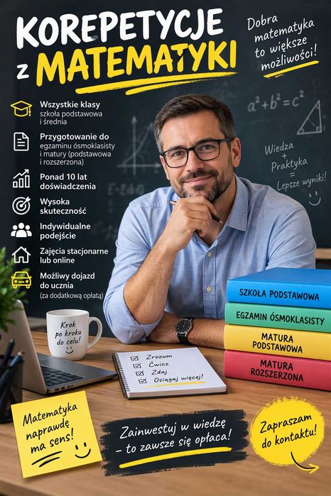 Korepetycje - MATEMATYKA - 15 lat doświadczenia
