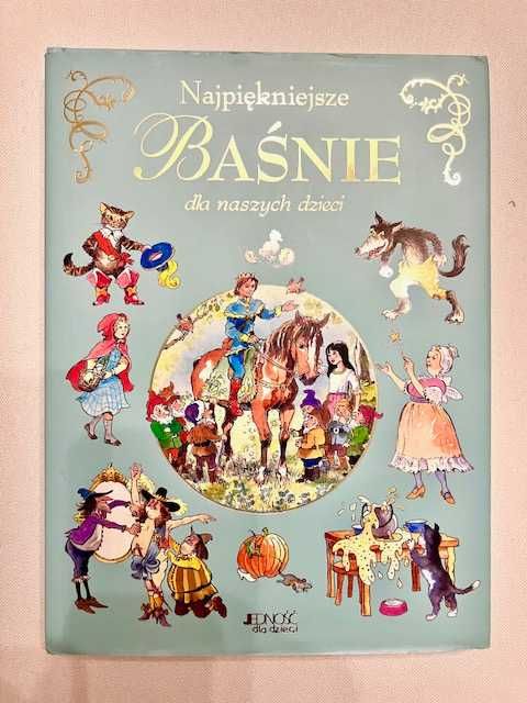Najpiękniejsze baśnie dla naszych dzieci, twarda okładka