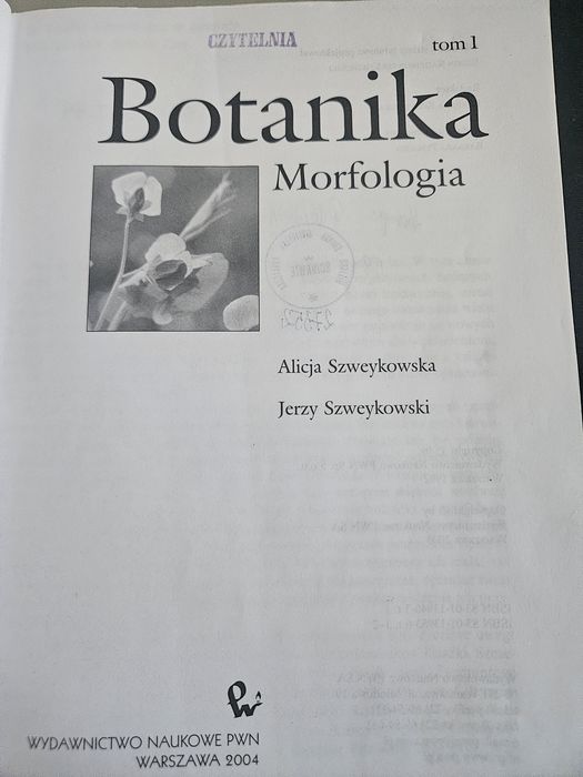 Botanika i morfologia,TOM 1-A. i J. Szweykowscy; PWN 2004