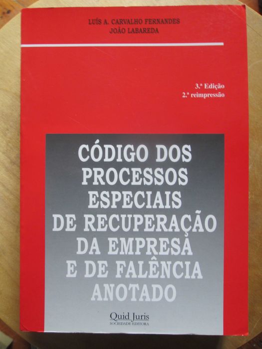 Código dos Processos Especiais de Rec. Empresa e de Falência - Anotado