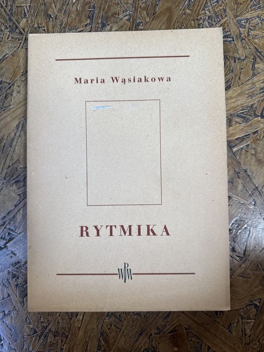 Rytmika M. Wąsiakowa rok wyd. 1951