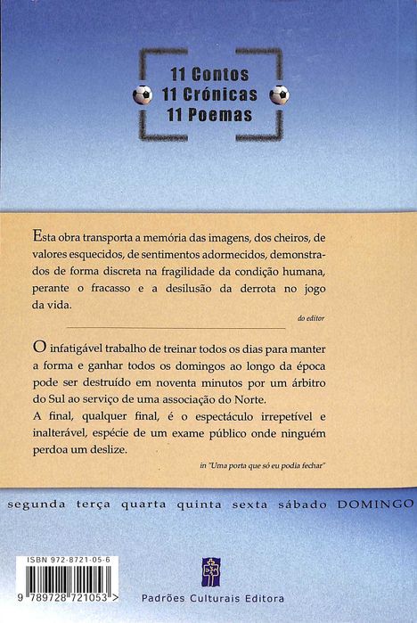 "Os Guarda-redes Morrem ao Domingo" de José do Carmo Francisco [com dedicatória do autor]
