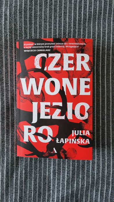 Julia Łapińska "Czerwone jezioro"