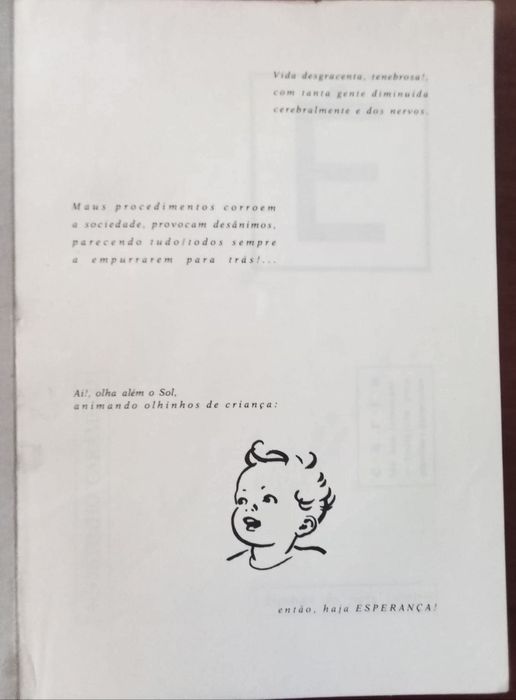 É - Carta de Boa Intenção - Indigesta para Papoilas e Passarinhos