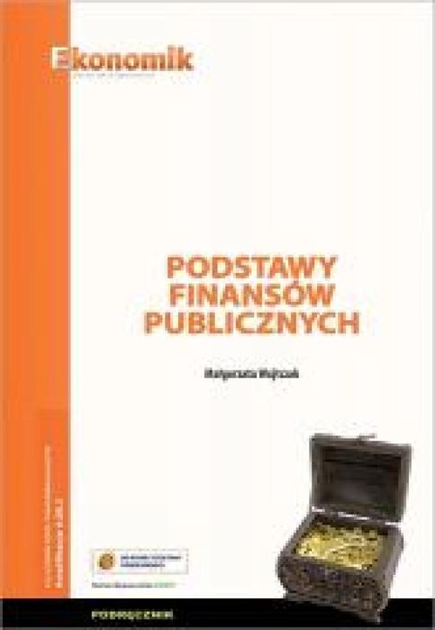 Podstawy finansów publicznych - podręcznik Ekonomik Małgorzata