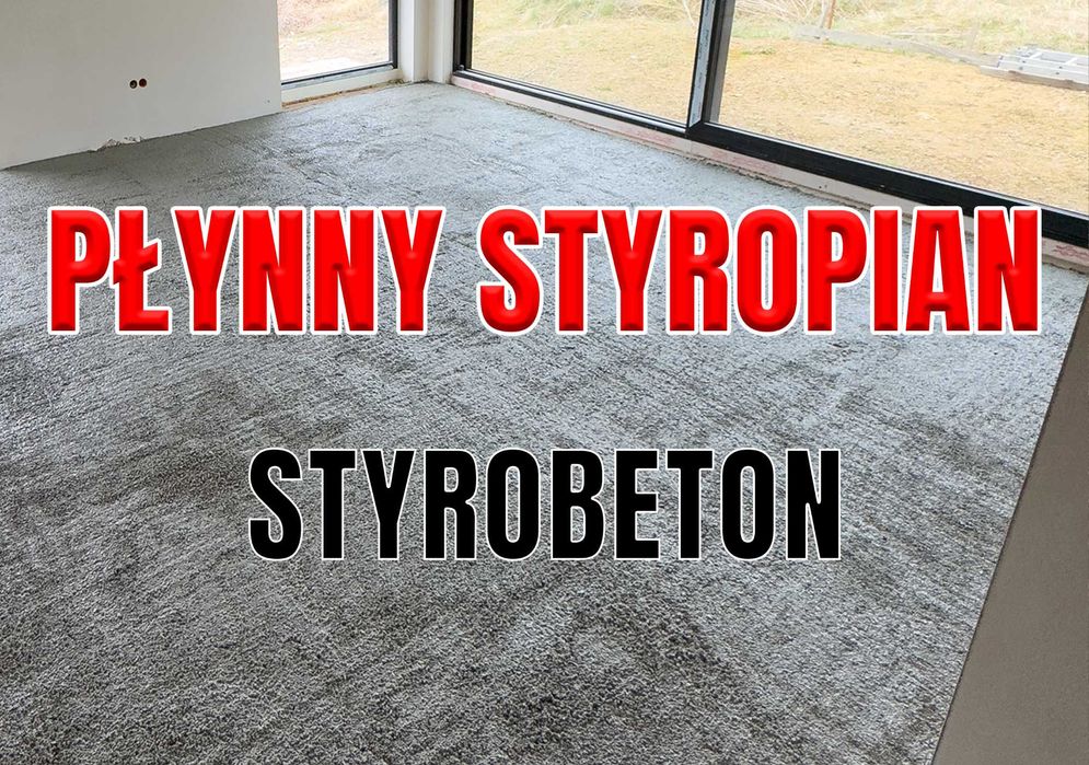 Płynny Styropian - Styrobeton
