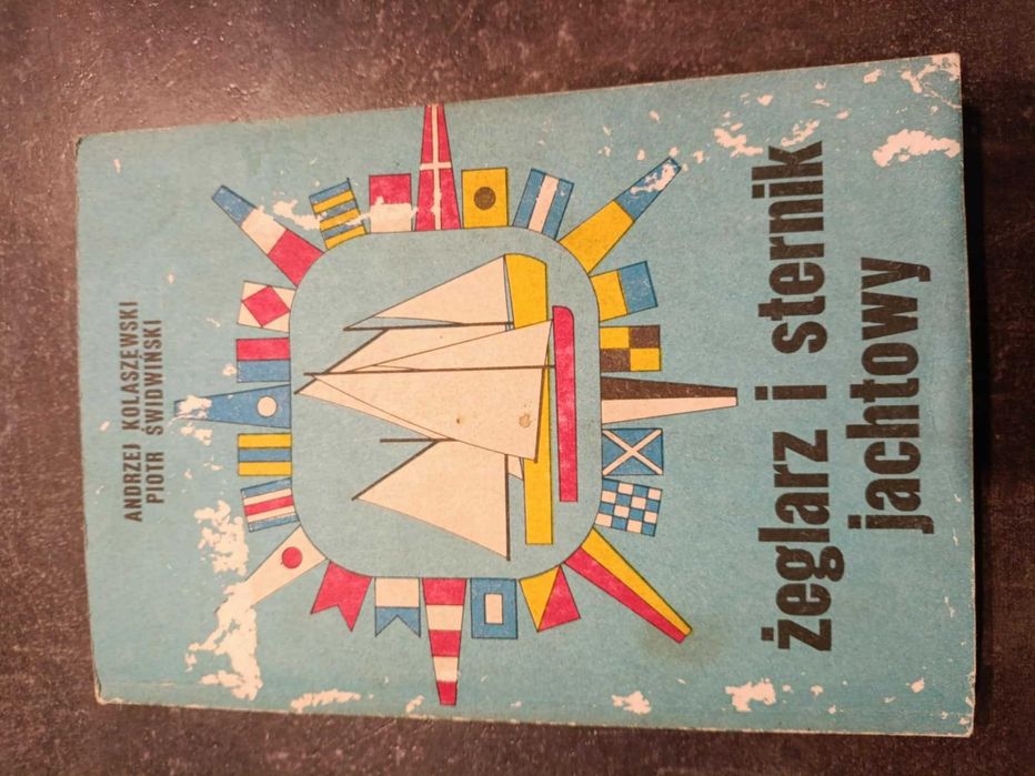 Żeglarz i sternik jachtowy - Andrzej Kolaszewski i Piotr Świdwiński