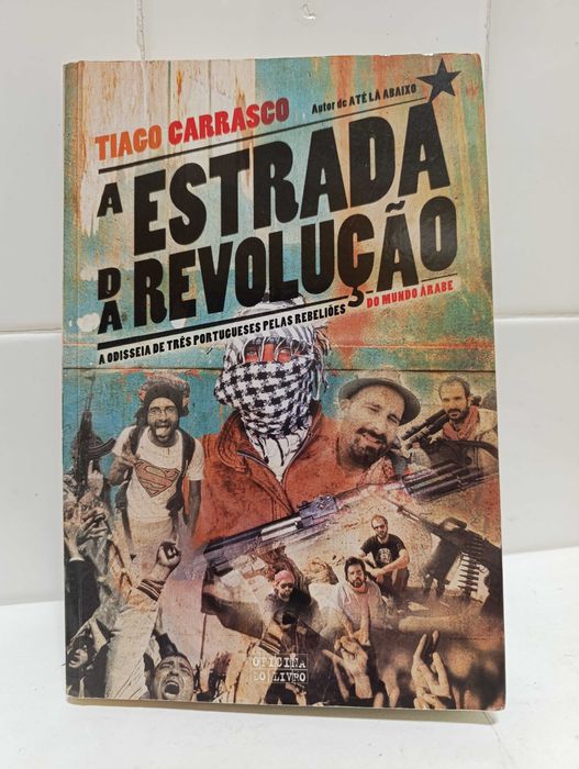 A estrada da Revolução -Tiago Carrasco