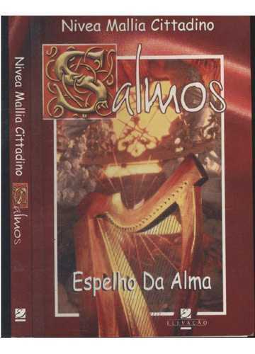 Salmos Espelho da Alma de Nivea Mallia Cittadino (Portes grátis)