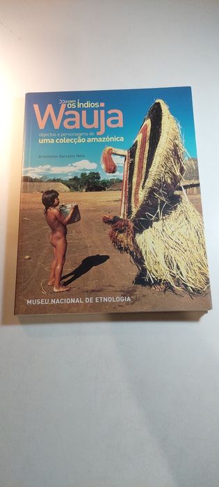 Com os Índios Wauja - Aristóteles Barcelos Neto