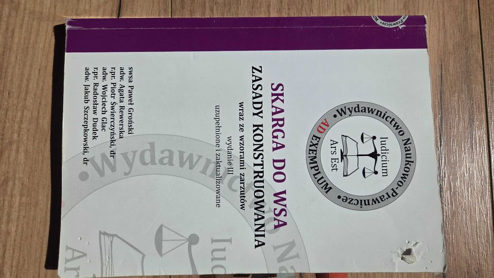 Skarga do WSA zasady konstruowania wraz ze wzorami zarzutów. Wydanie III Paweł Groński