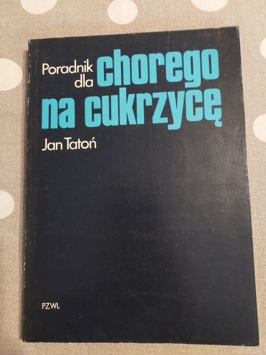 Poradnik chorego na cukrzycę