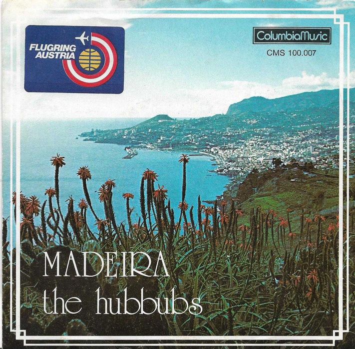 The Hubbubs - - - - - Madeira - - - - - Single
