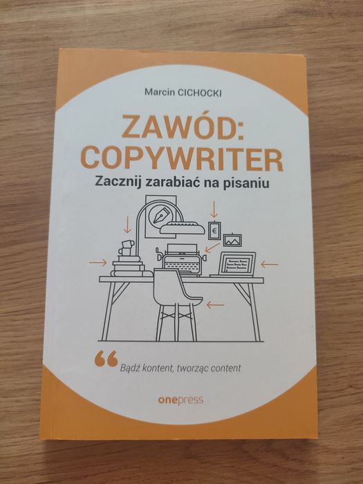 Zawód: copywriter Marcin Cichocki