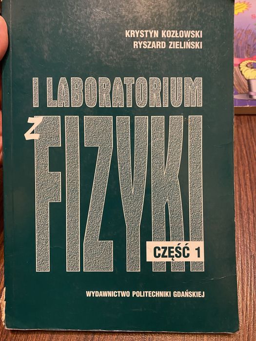 Laboratorium z fizyki cz. 1, K Kozłowski , R. Zieliński