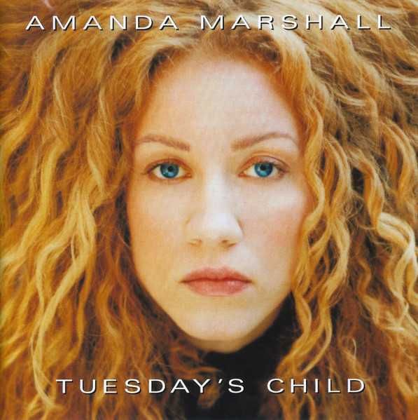 Amanda Marshall - "Tuesday's Child" CD