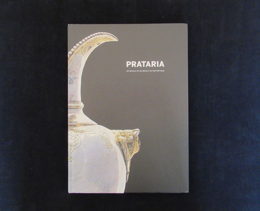 Prataria do Séc. XVI ao Séc. XIX em Portugal - Livro (Ref. 38)