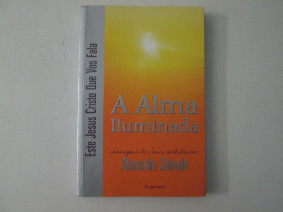 A alma iluminada- Alexandra Solnado