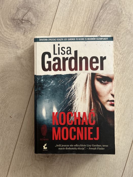Książka kochać mocniej Lisa Gardner