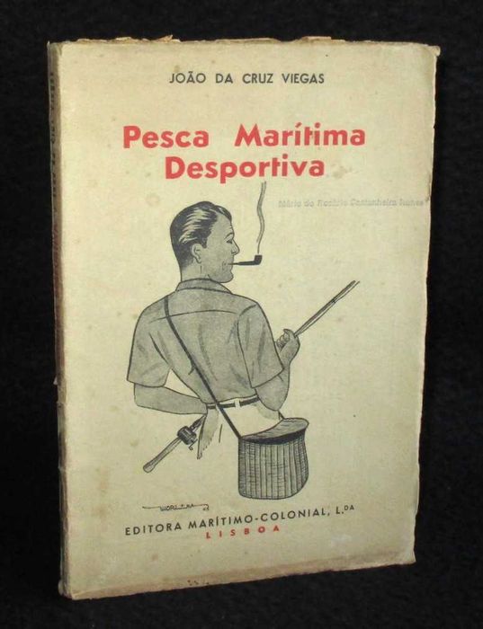 Livro Pesca Marítima Desportiva João da Cruz Viegas 1945