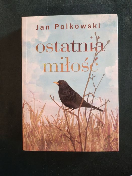 Ostatnia miłość Jan Polkowski