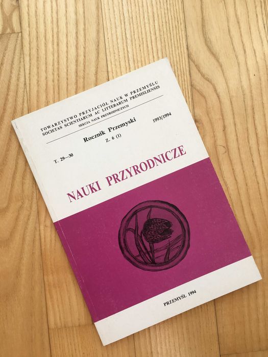 Rocznik Przemyski tom 29-30 zeszyt 6 (1) 1993/1994
Nauki przyrodnicze