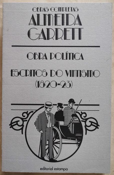 Portes Grátis - Obra Política 
Escritos do vintismo 1820/1823