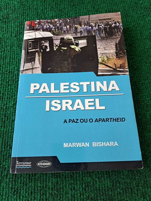 Palestina / Israel - A Paz ou o Apartheid