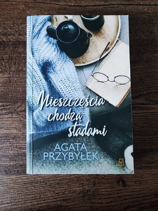 Agata Przybyłek Nieszczęścia chodzą stadami