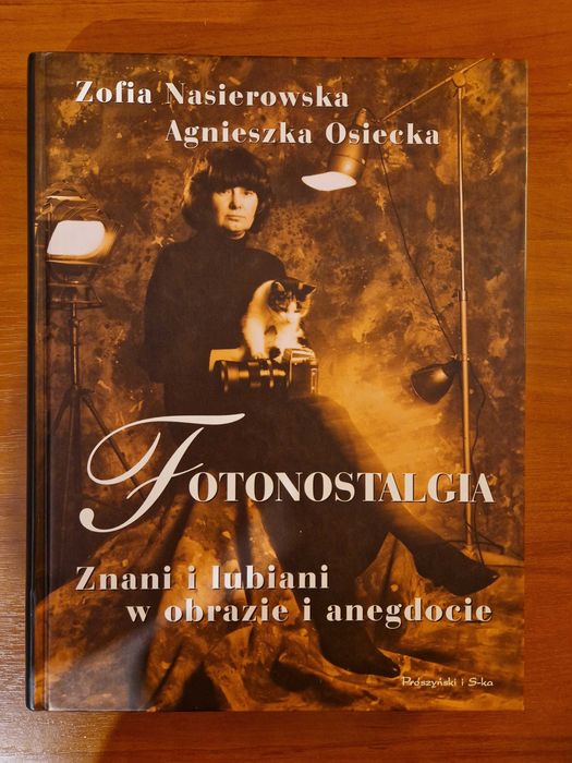 Fotonostalgia. Znani i lubiani w obrazie i anegdocie Agnieszka Osiecka