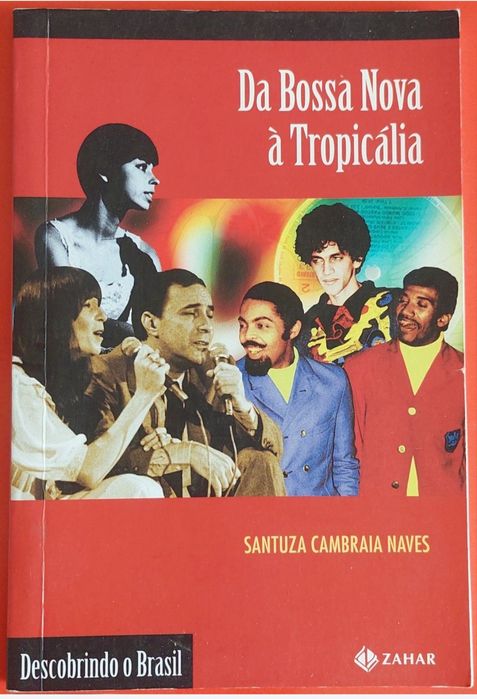 Da Bossa Nova à Tropicália