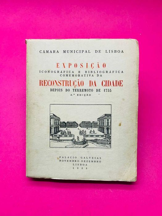Exposição Reconstrução da Cidade (Lisboa) depois do terremoto de 1755