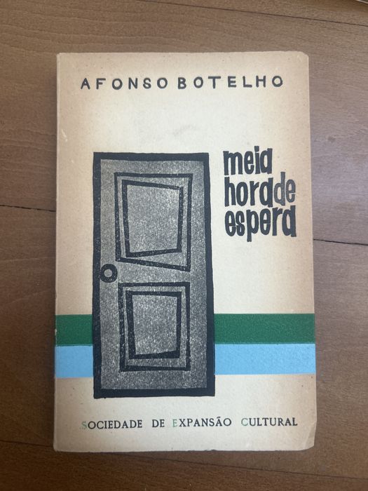 Meia hora de espera - Afonso Botelho