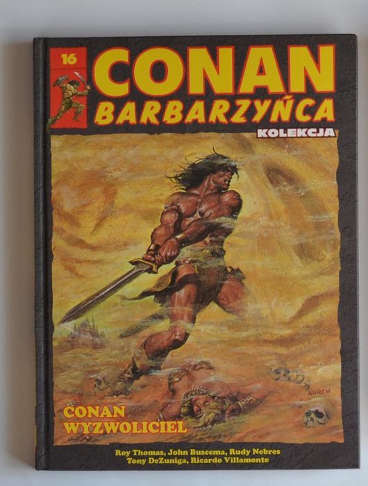 Conan barbarzyńca # 16 - Conan Wyzwoliciel Kolekcja Hachette